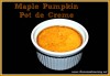 Maple Pumpkin Pot de Creme