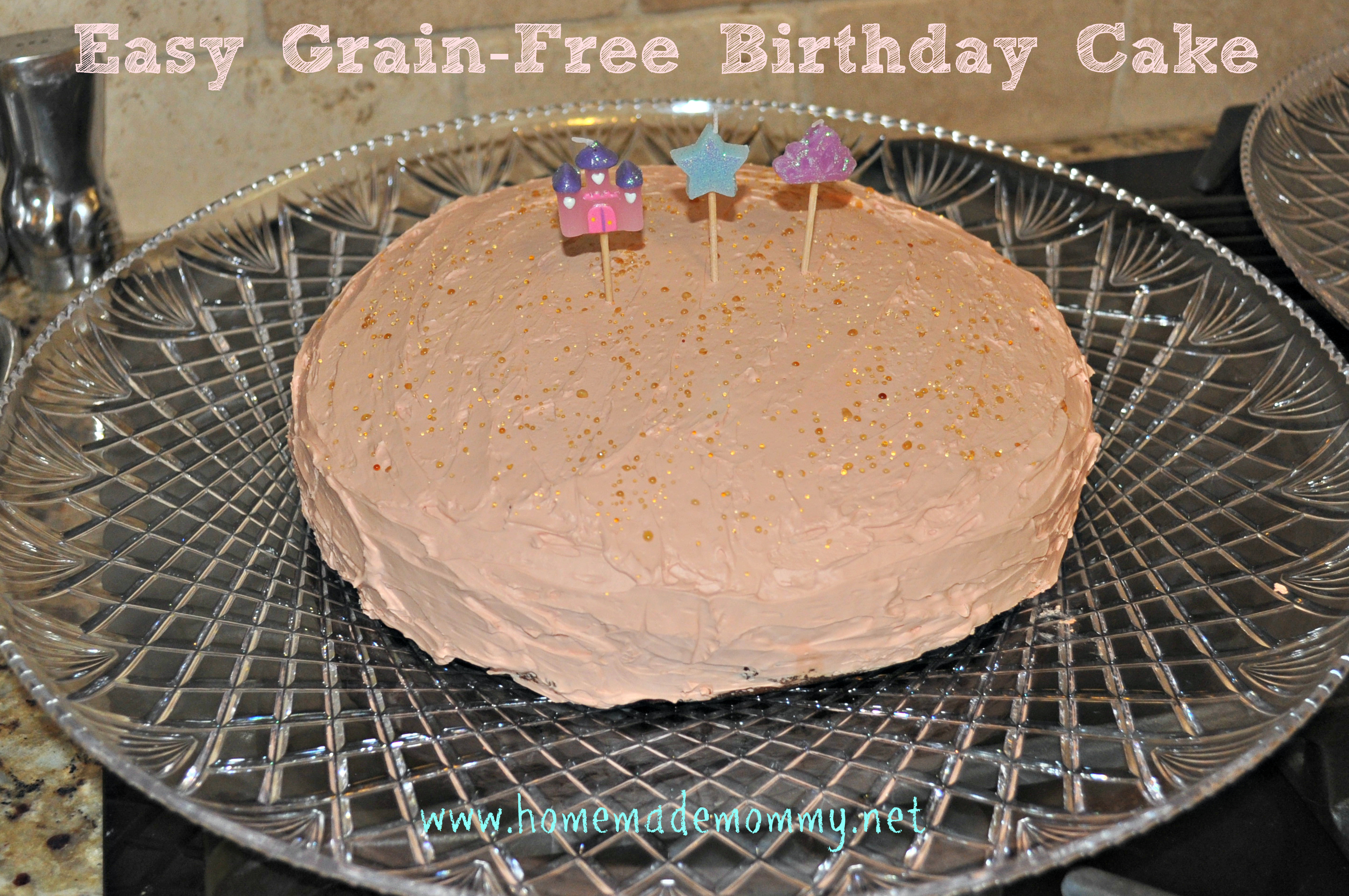Easy Grain-Free Birthday Cake