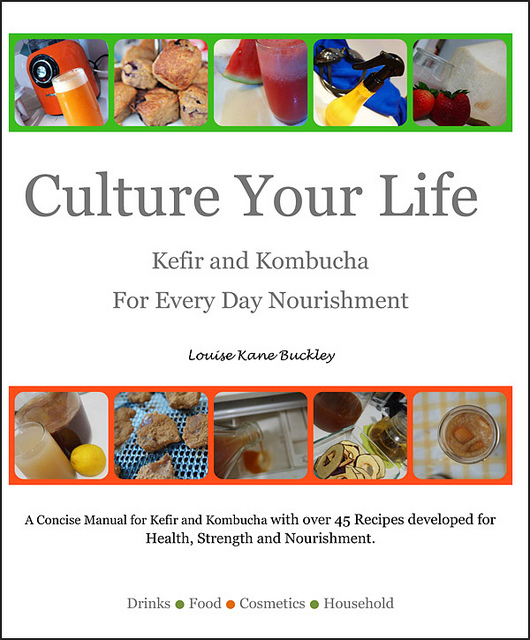 New eBook: Culture Your Life with Kefir and Kombucha