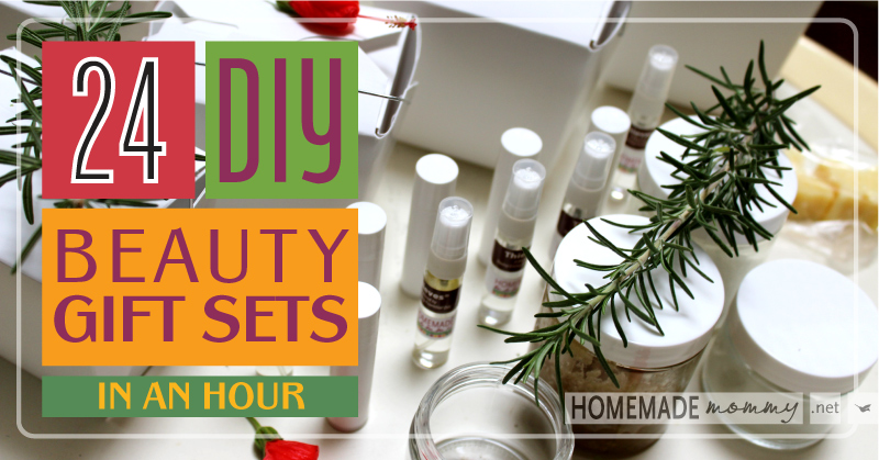 24 DIY Beauty Gift Sets in an Hour