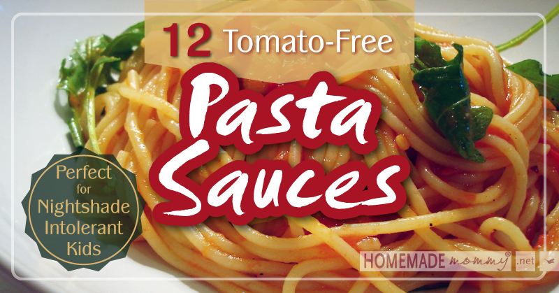 12 Tomato Free Pasta Sauces For Nightshade Intolerant Kids Homemade Mommy